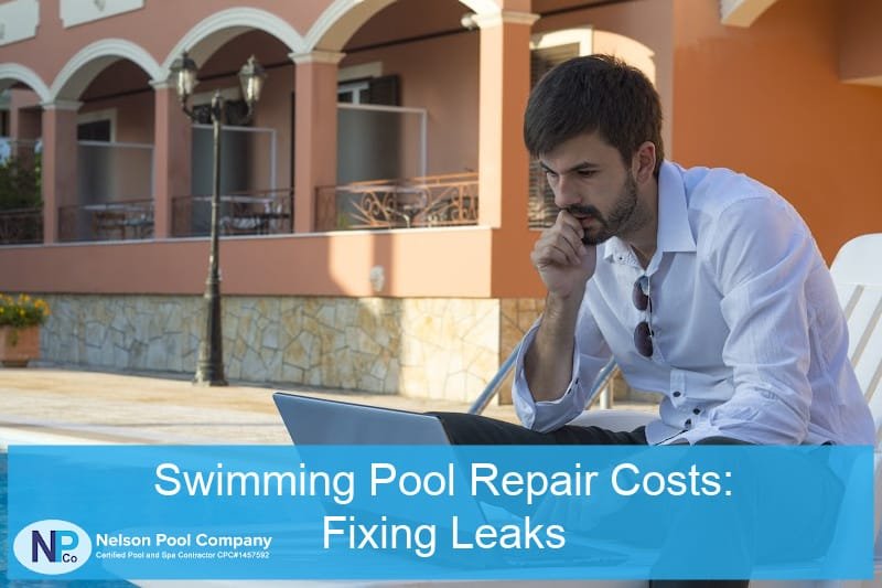 Swimming Pool Repair Costs Fixing Leaks