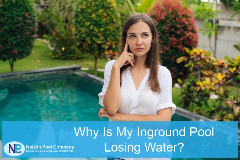 Why Is My Inground Pool Losing Water?